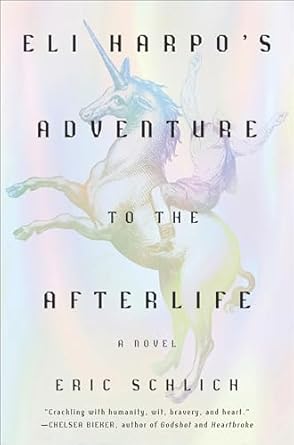 Eli Harpo's Adventure to the Afterlife: A Novel - Online Swap Meet